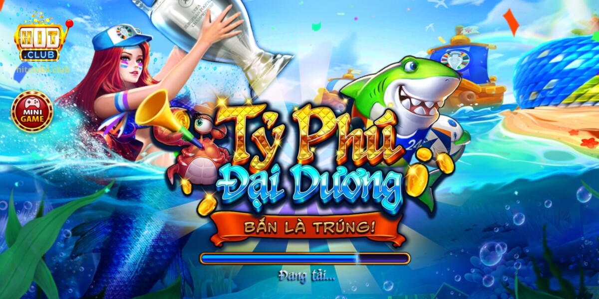 Cách chơi game Bắn Cá tại cổng game Hitclub